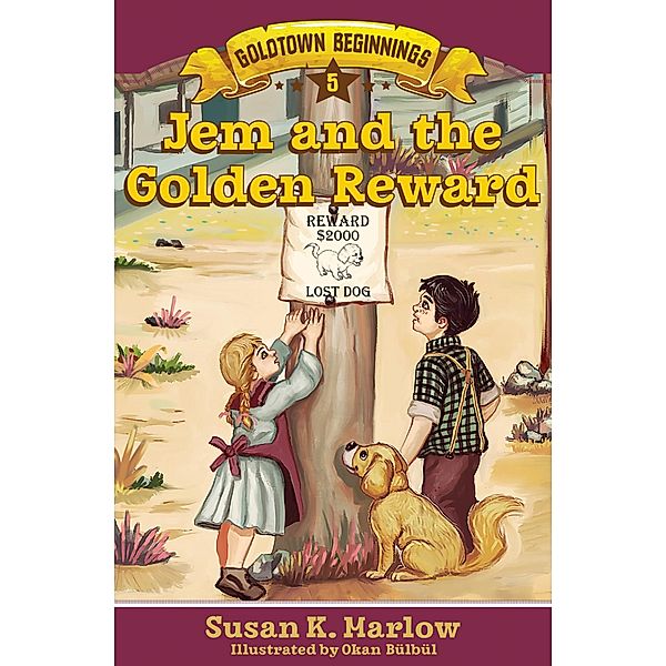 Jem and the Golden Reward, Susan K. Marlow