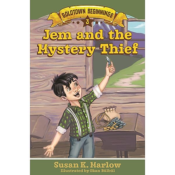Jem and the Mystery Thief, Susan K. Marlow