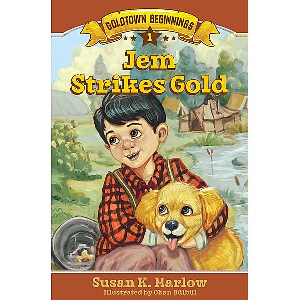 Jem Strikes Gold, Susan K. Marlow