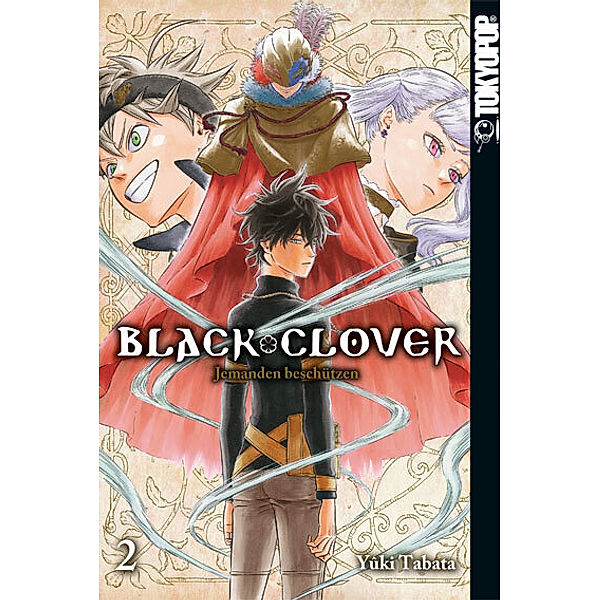 Jemanden beschützen / Black Clover Bd.2, Yuki Tabata