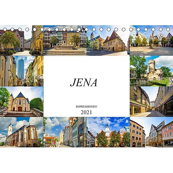 Jena Impressionen (Tischkalender 2021 DIN A5 quer), Dirk Meutzner