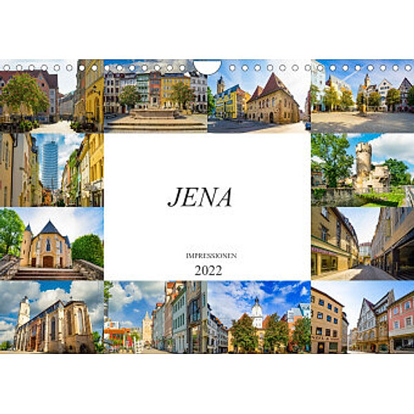Jena Impressionen (Wandkalender 2022 DIN A4 quer), Dirk Meutzner