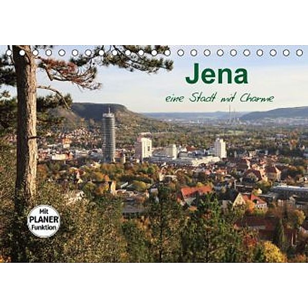Jena in Thüringen (Tischkalender 2016 DIN A5 quer), Gerd Gropp
