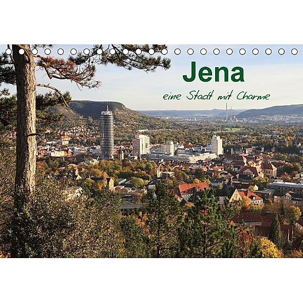 Jena in Thüringen (Tischkalender 2018 DIN A5 quer), Gerd Gropp