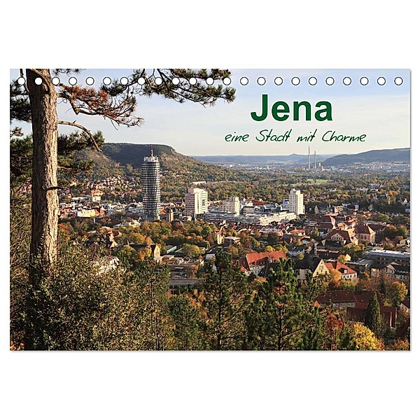 Jena in Thüringen (Tischkalender 2024 DIN A5 quer), CALVENDO Monatskalender, Gerd Gropp