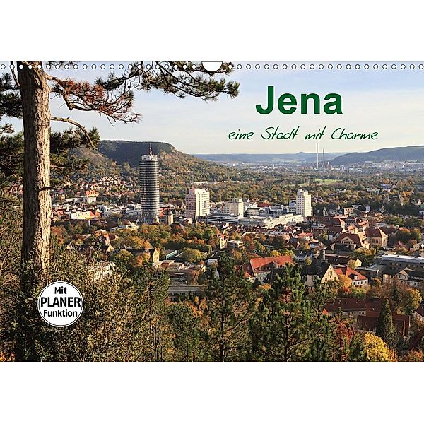 Jena in Thüringen (Wandkalender 2021 DIN A3 quer), Gerd Gropp