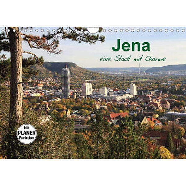 Jena in Thüringen (Wandkalender 2022 DIN A4 quer), Gerd Gropp
