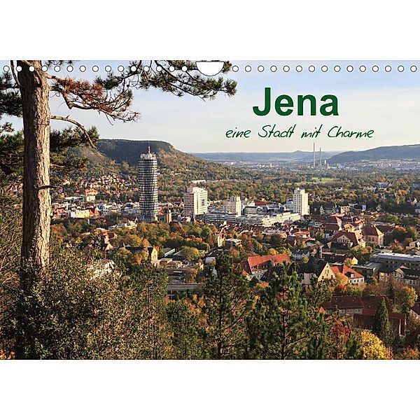 Jena in Thüringen (Wandkalender 2023 DIN A4 quer), Gerd Gropp
