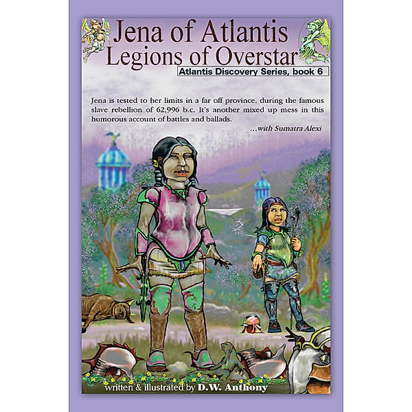Jena of Atlantis, Legions of Overstar, D.W. Anthony