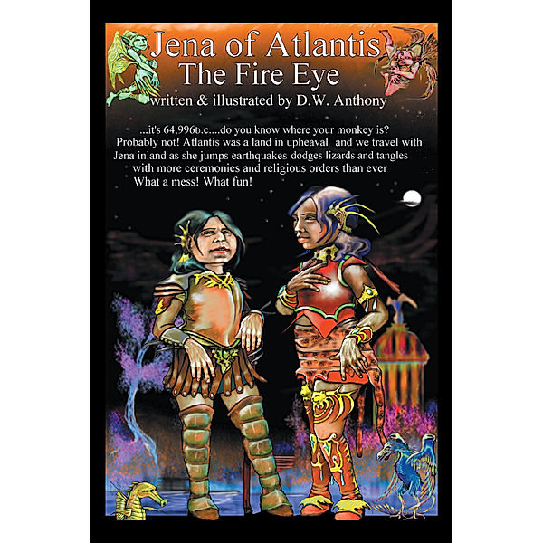 Jena of Atlantis, the Fire Eye, D.W. Anthony