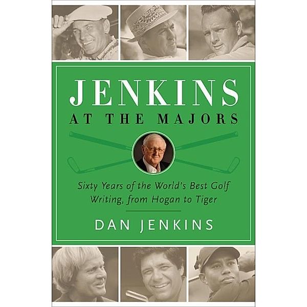 Jenkins at the Majors, Dan Jenkins