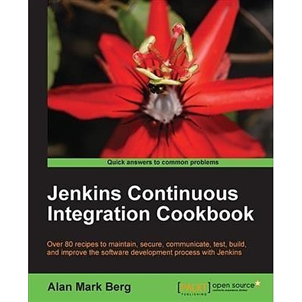 Jenkins Continuous Integration Cookbook, Alan Mark Berg