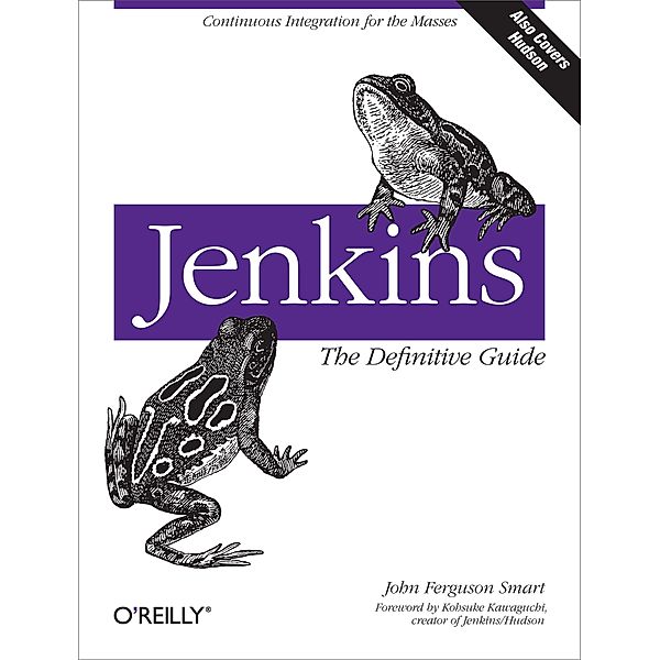 Jenkins: The Definitive Guide, John Ferguson Smart
