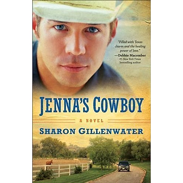 Jenna's Cowboy (The Callahans of Texas Book #1), Sharon Gillenwater