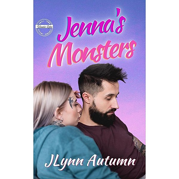 Jenna's Monsters (Woods Lake, #0) / Woods Lake, Jlynn Autumn