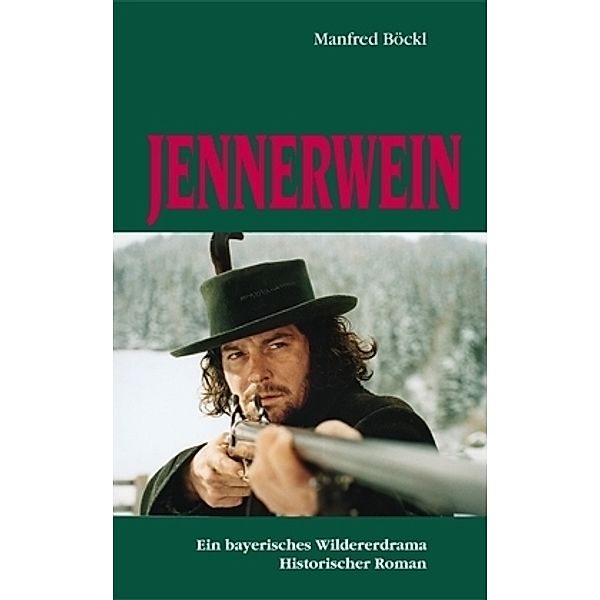 Jennerwein, Manfred Böckl