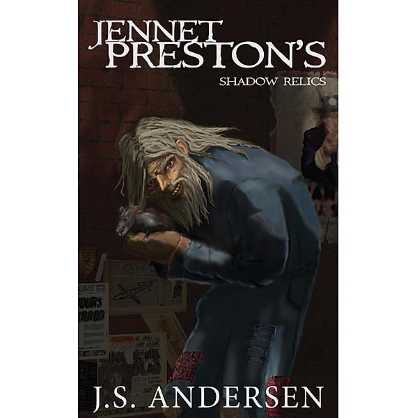 Jennet Preston's Shadow Relics / J.S. Andersen, J. S. Andersen