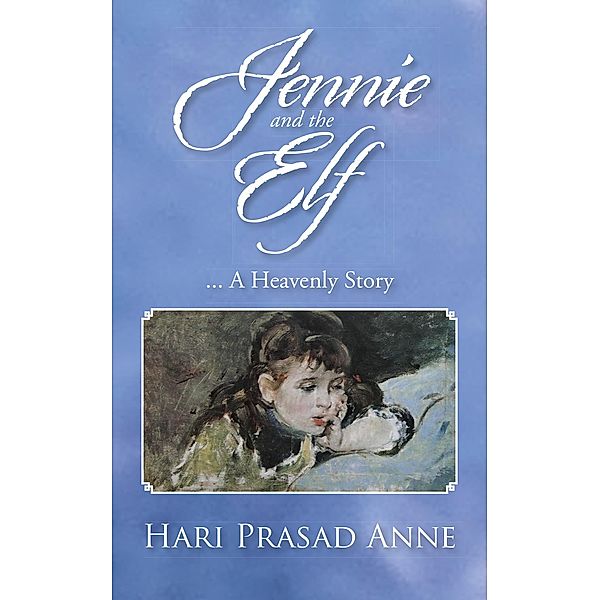 Jennie and the Elf, Hari Prasad Anne