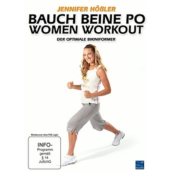 Jennifer Hößler - Bauch Beine Po Women Workout: Der optimale Bikiniformer, N, A