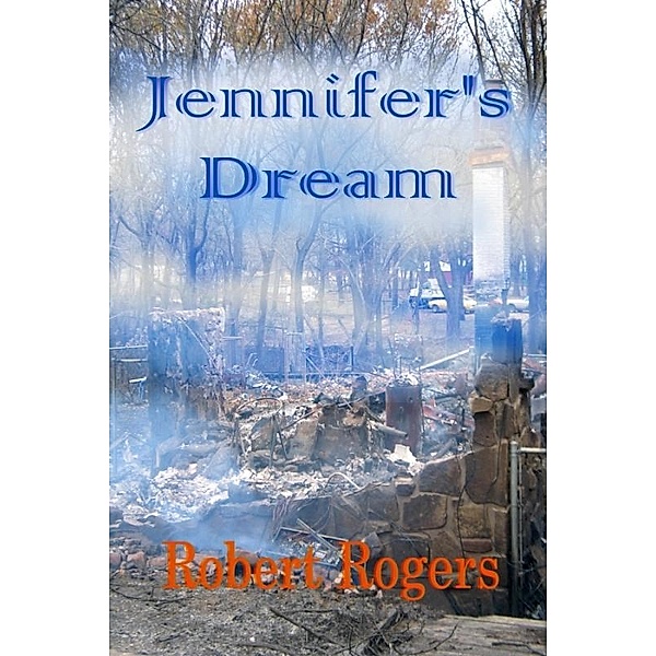 Jennifer's Dream / Uncial Press, Robert G Rogers