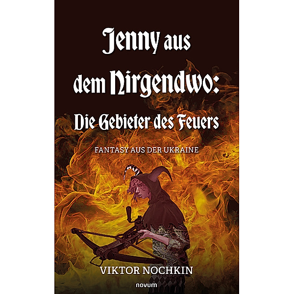 Jenny aus dem Nirgendwo: Die Gebieter des Feuers, Viktor Nochkin