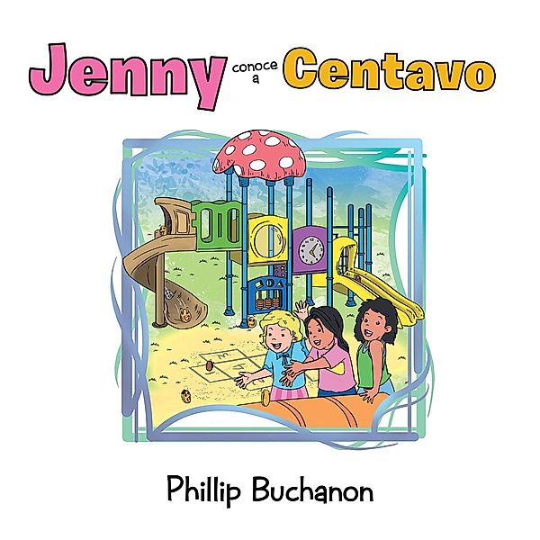 Jenny Conoce a Centavo, Phillip Buchanon