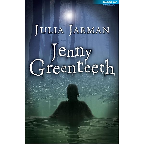 Jenny Greenteeth, Julia Jarman