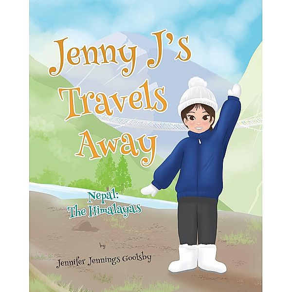 Jenny J's Travels Away, Jennifer Jennings Goolsby