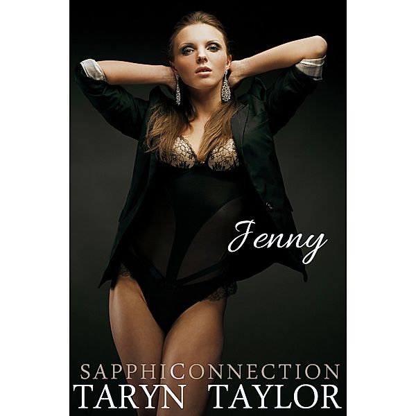 Jenny (Lesbian Exhibitionism Erotica) / SapphiConnection, Taryn Taylor