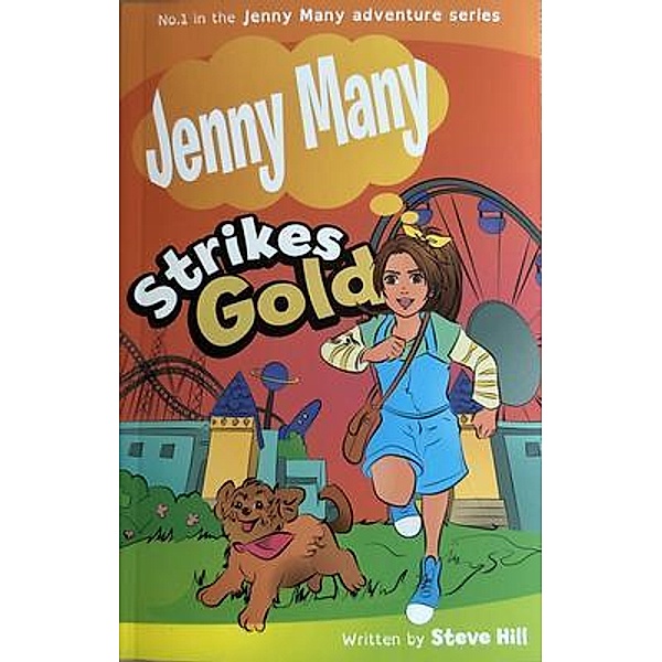 Jenny Many Strikes Gold, Hill