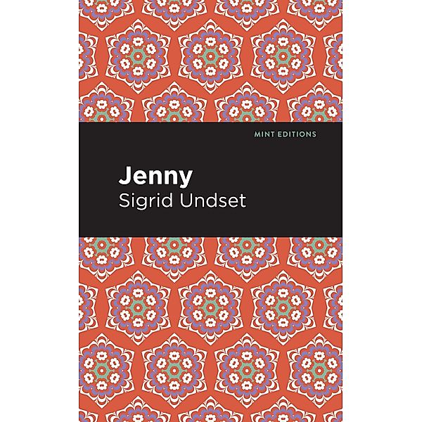 Jenny / Mint Editions (Literary Fiction), Sigrid Undset