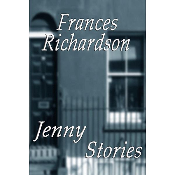 Jenny Stories / Frances Richardson, Frances Richardson