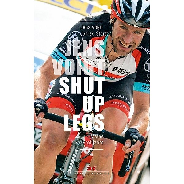 Jens Voigt: Shut Up Legs, Jens Voigt