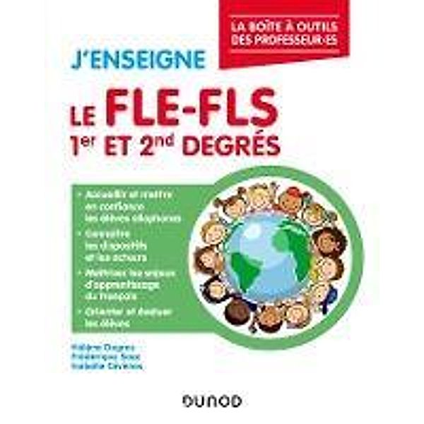 J'enseigne le FLE-FLS - 1er et 2nd degrés / La Boîte à Outils du professeur, Hélène Dugros, Frédérique Saez, Isabelle Cévènes