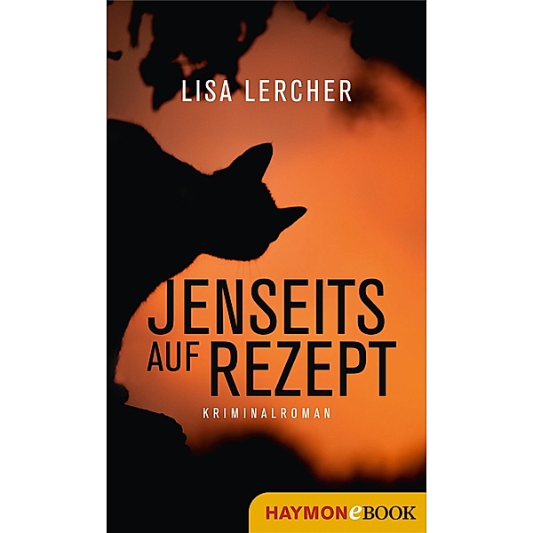 Jenseits auf Rezept / Lisa Lercher Krimis, Lisa Lercher