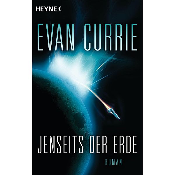 Jenseits der Erde / Odyssey Bd.4, Evan Currie