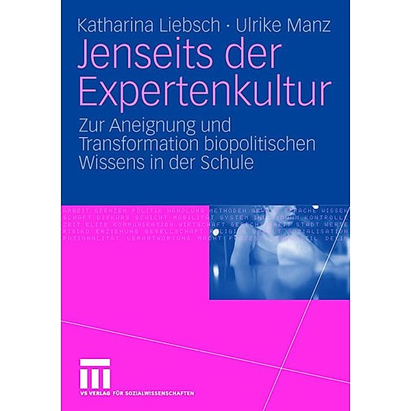 Jenseits der Expertenkultur, Katharina Liebsch, Ulrike Manz