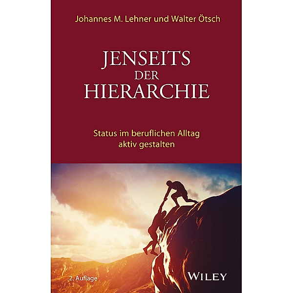 Jenseits der Hierarchie, Johannes M. Lehner, Walter Otto Ötsch