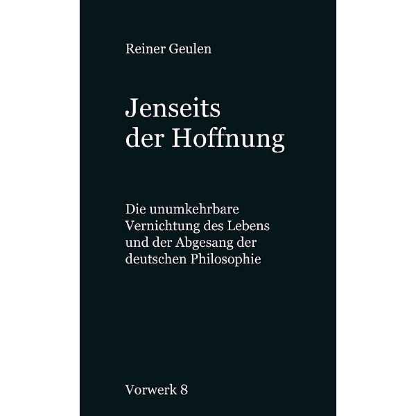 Jenseits der Hoffnung, Reiner Geulen