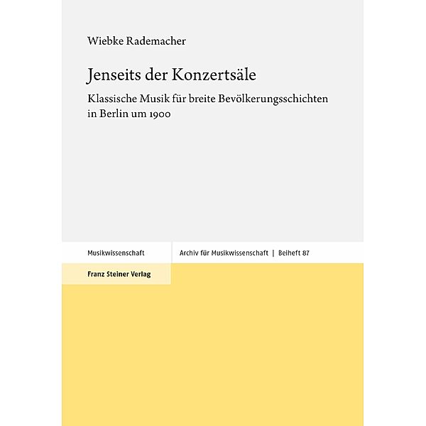 Jenseits der Konzertsäle, Wiebke Rademacher