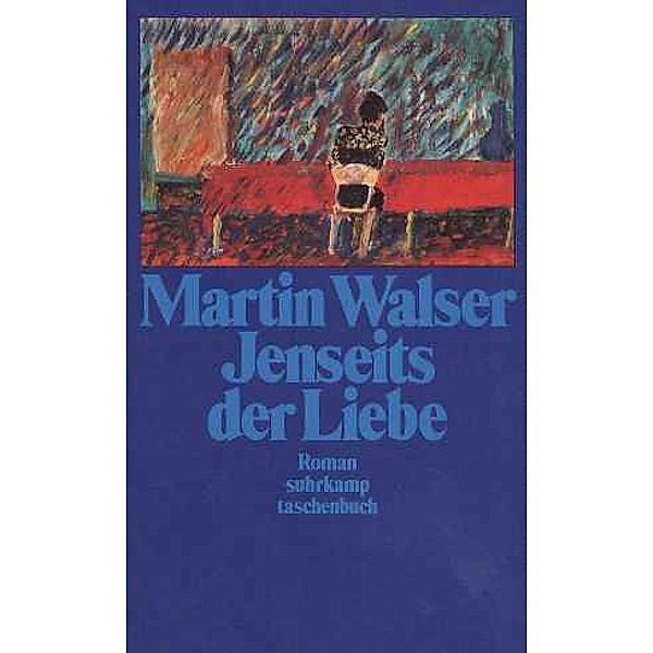 Jenseits der Liebe, Martin Walser