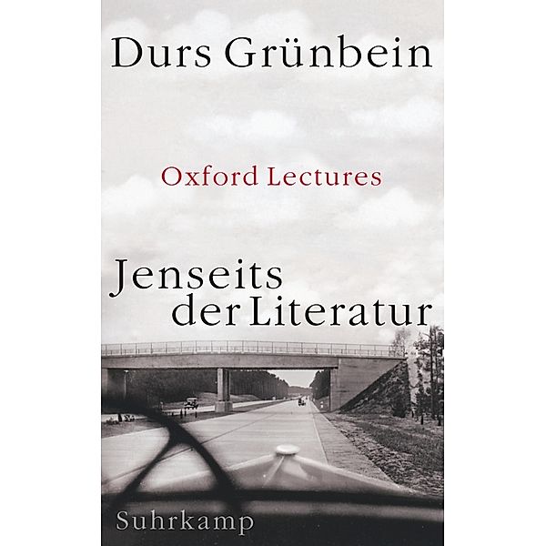 Jenseits der Literatur, Durs Grünbein