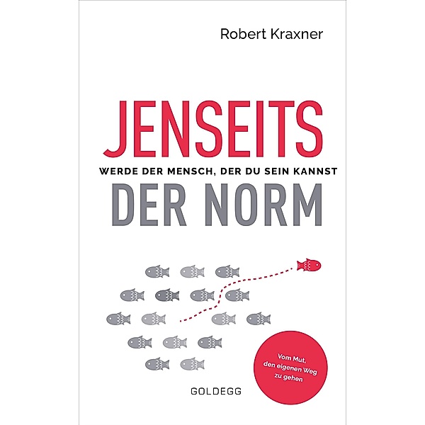 Jenseits der Norm, Robert Kraxner