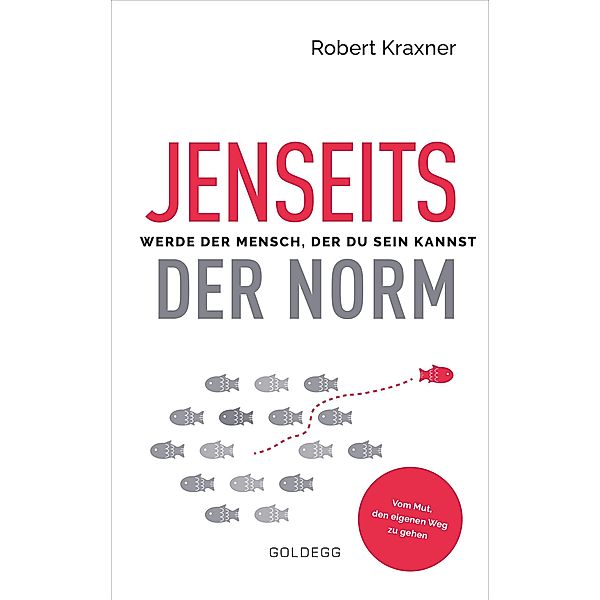 Jenseits der Norm, Robert Kraxner