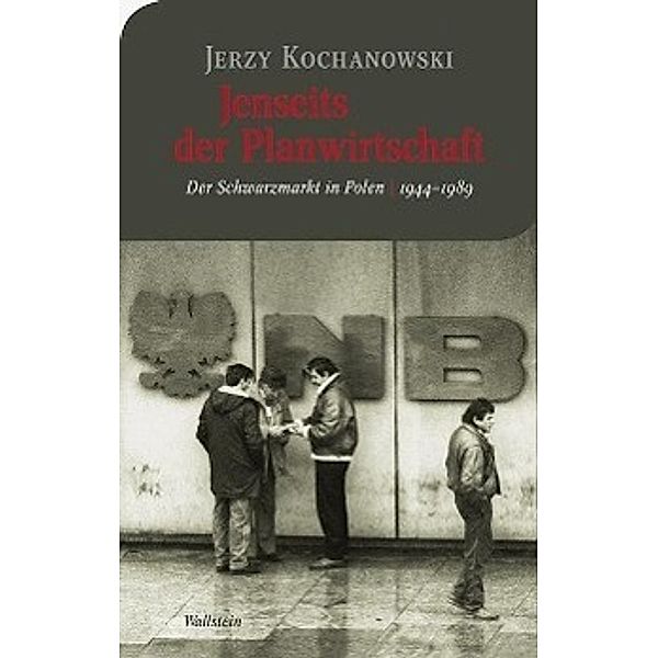 Jenseits der Planwirtschaft, Jerzy Kochanowski