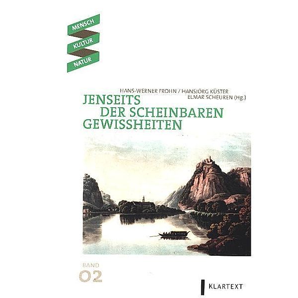 Jenseits der scheinbaren Gewissheiten