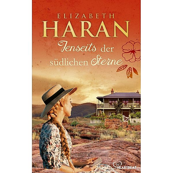 Jenseits der südlichen Sterne / Große Emotionen, weites Land - Die Australien-Romane von Elizabeth Haran Bd.16, Elizabeth Haran