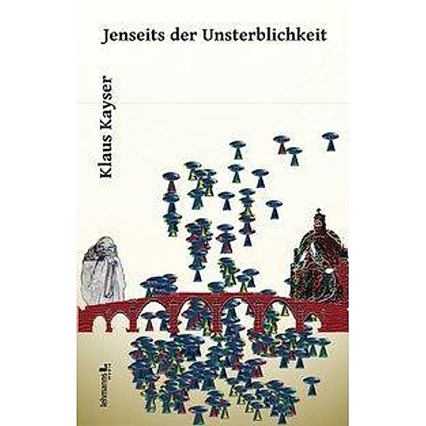 Jenseits der Unsterblichkeit, Klaus Kayser