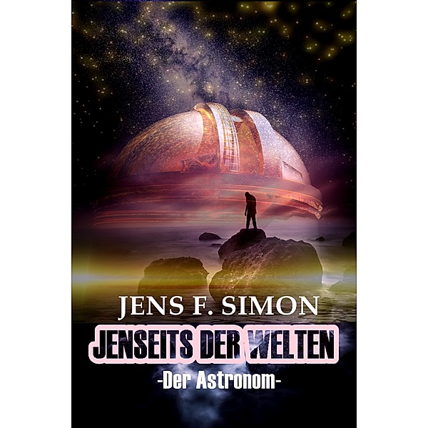 Jenseits der Welten, Jens F. Simon