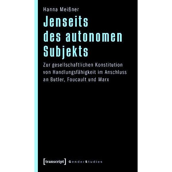 Jenseits des autonomen Subjekts / Gender Studies, Hanna Meißner